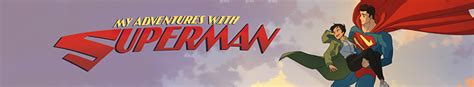 My.Adventures.with.Superman.S01.COMPLETE.720p.HMAX.WEBRip.x264 .